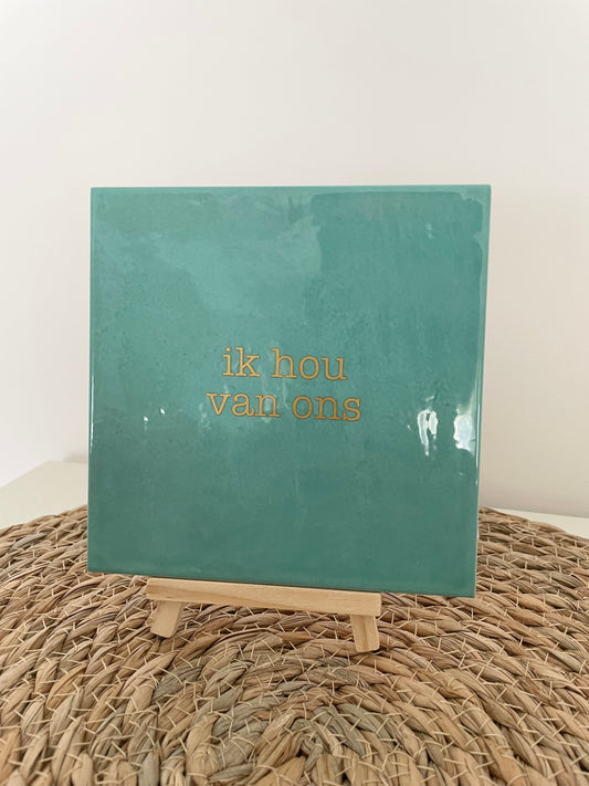 Tegeltje groen - Ik hou van ons