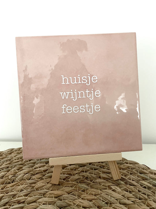 Tegeltje roze - Huisje wijntje feestje